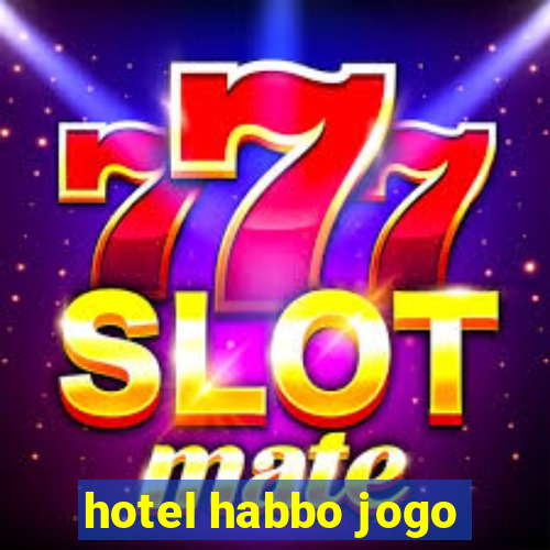 hotel habbo jogo