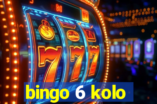 bingo 6 kolo