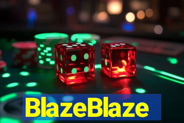 BlazeBlaze