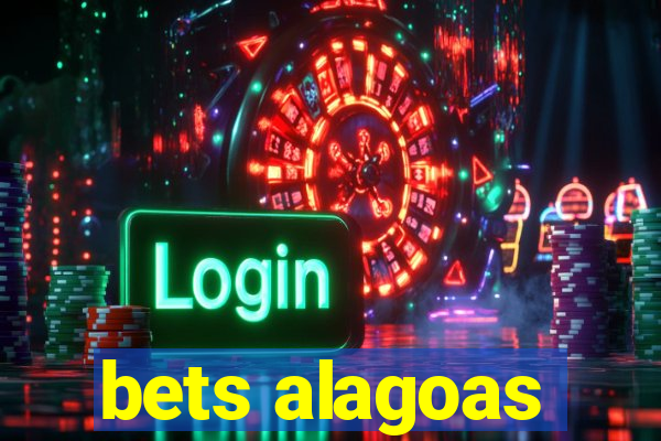 bets alagoas