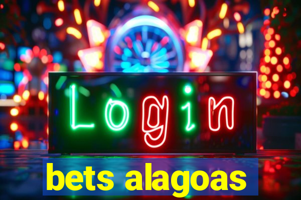 bets alagoas