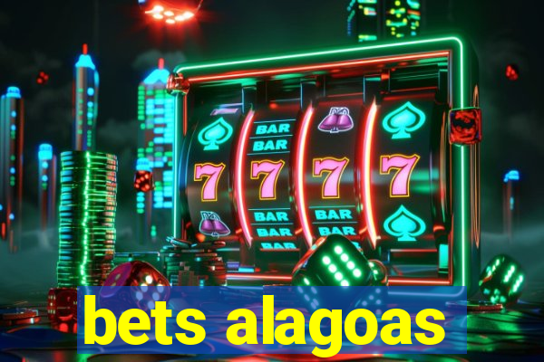 bets alagoas