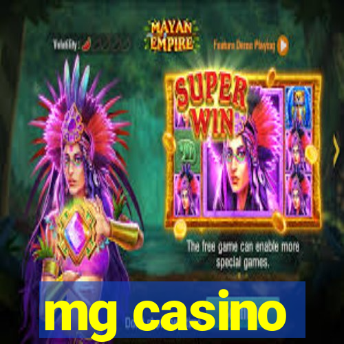 mg casino