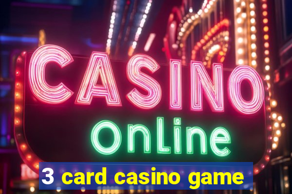 3 card casino game