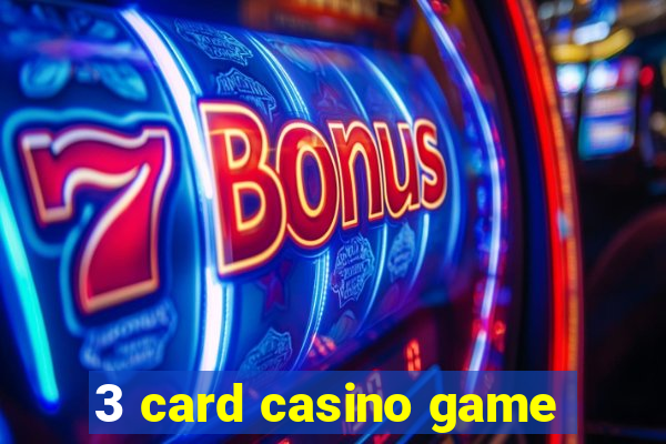 3 card casino game