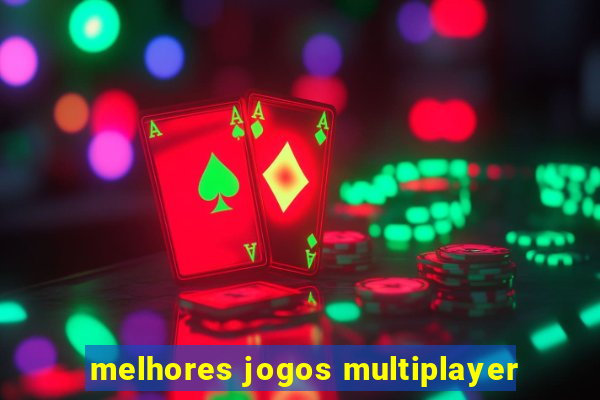 melhores jogos multiplayer