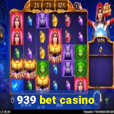 939 bet casino