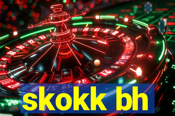 skokk bh