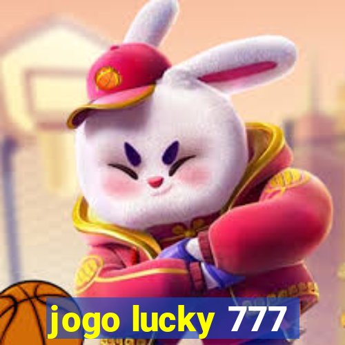 jogo lucky 777