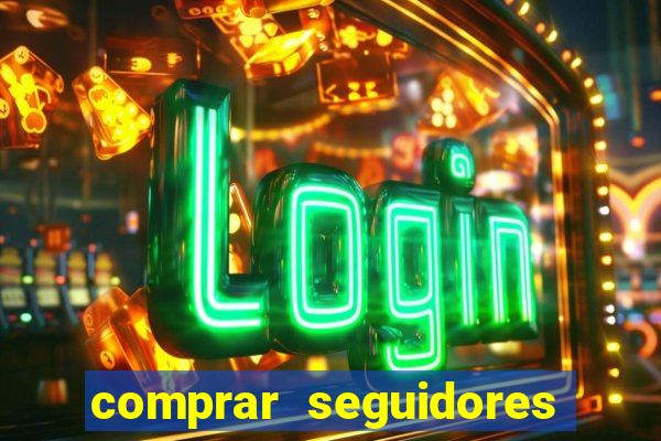 comprar seguidores barato instagram