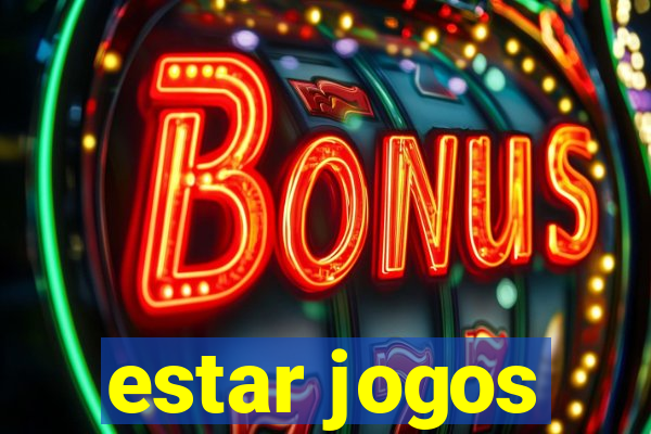 estar jogos