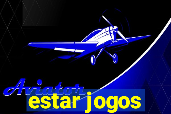 estar jogos