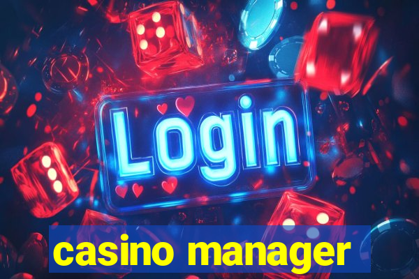 casino manager