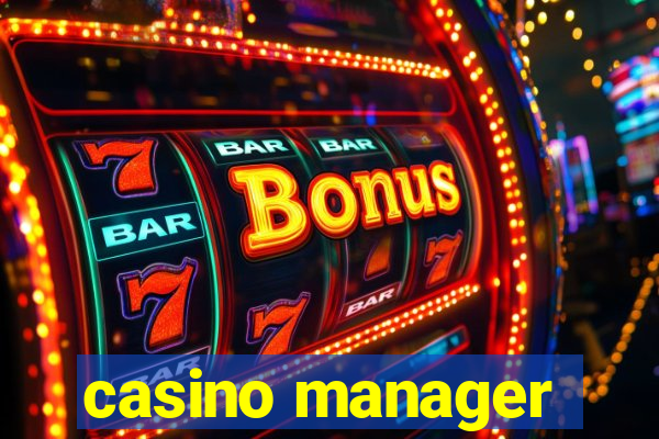 casino manager