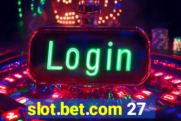 slot.bet.com 27