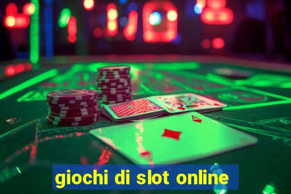 giochi di slot online