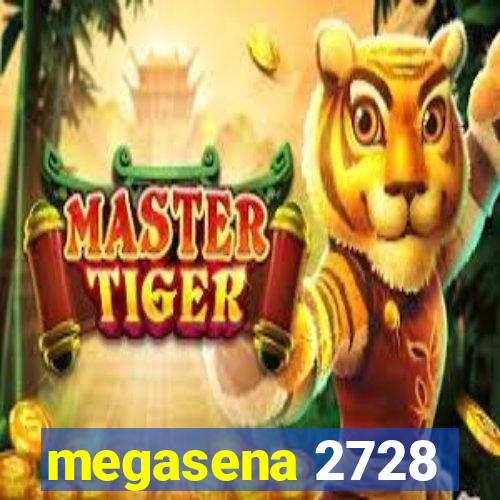 megasena 2728