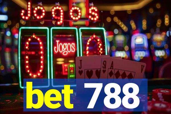 bet 788