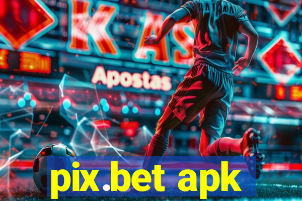 pix.bet apk