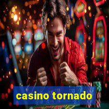 casino tornado