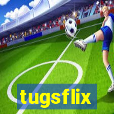 tugsflix