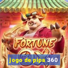 jogo de pipa 360