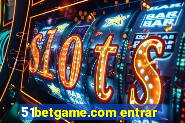 51betgame.com entrar