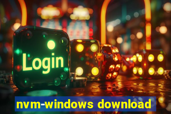 nvm-windows download