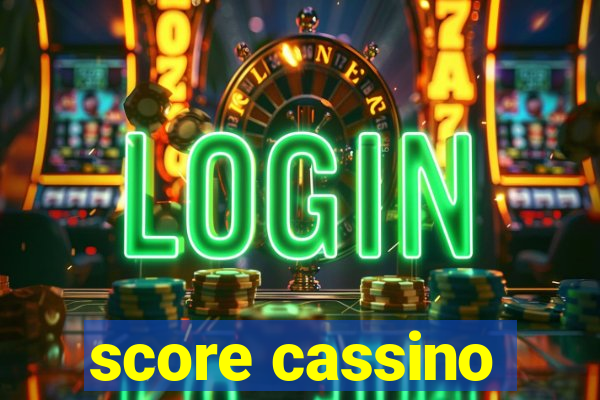 score cassino