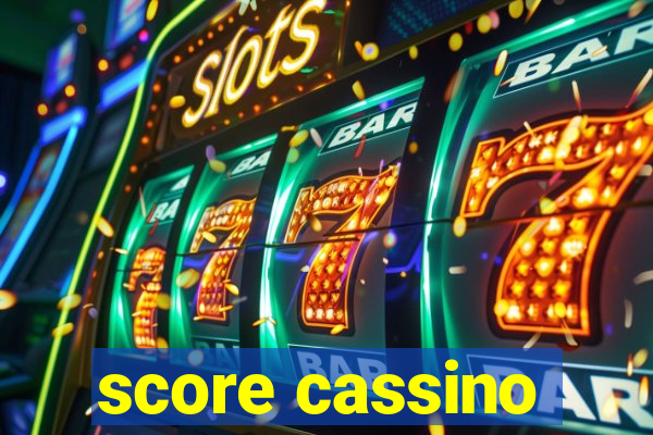 score cassino