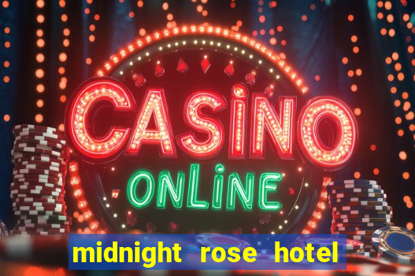 midnight rose hotel & casino