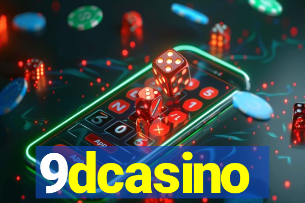 9dcasino