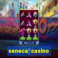 seneca casino niagara falls ny