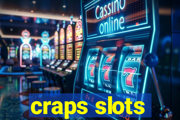 craps slots