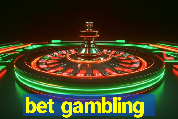 bet gambling