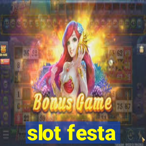 slot festa