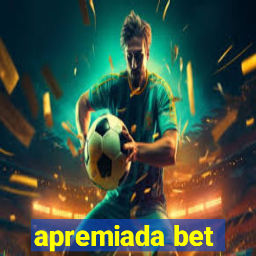 apremiada bet