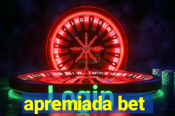 apremiada bet