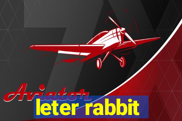 leter rabbit