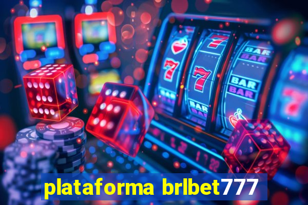 plataforma brlbet777