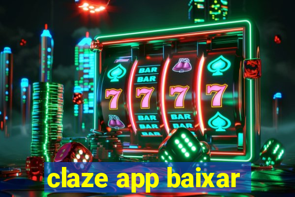 claze app baixar