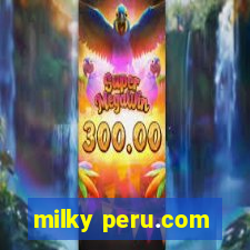 milky peru.com