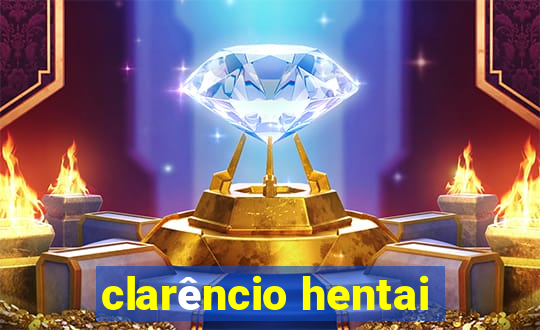 clarêncio hentai