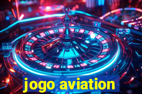 jogo aviation