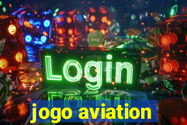 jogo aviation