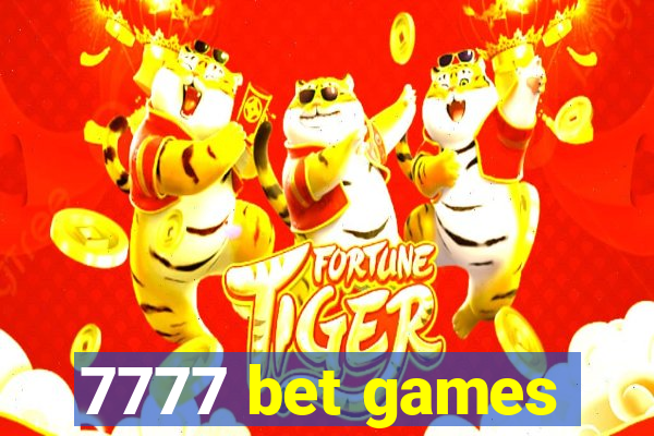 7777 bet games