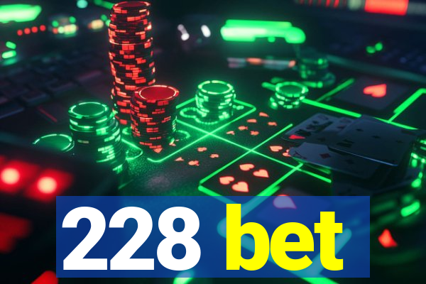 228 bet