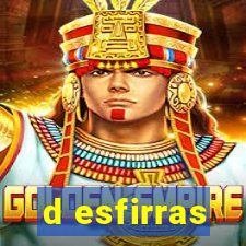 d esfirras