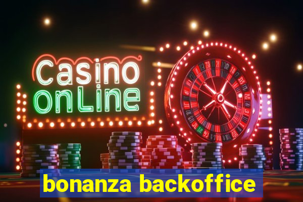 bonanza backoffice