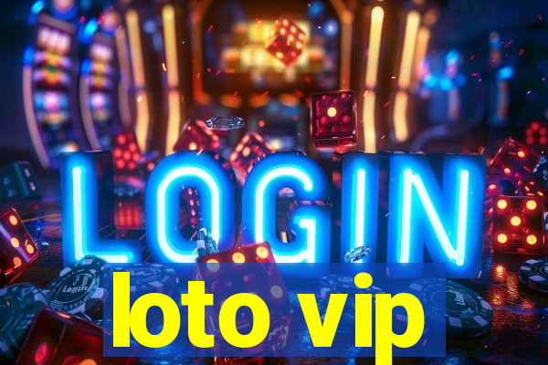 loto vip